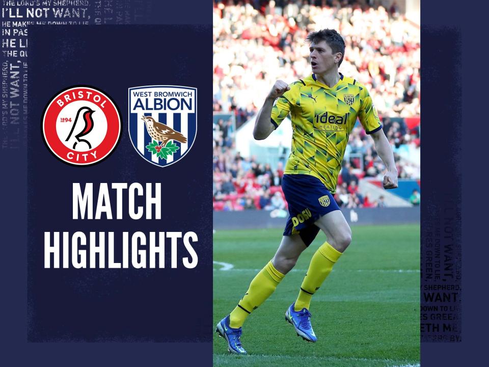 Bristol City V Albion Match Highlights | West Bromwich Albion